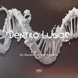 Chris Montana, DJ Soulstar – Dentro Lugar