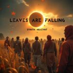 Synth Hiacynt – Leaves Are Falling