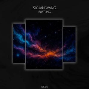 Siyuan Wang – Rustling