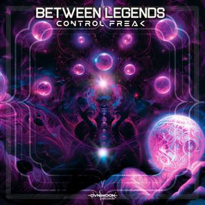 Between Legends – Control Freak