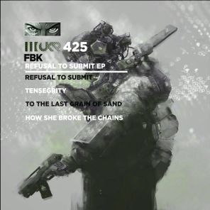 fbk – Refusal To Submit EP
