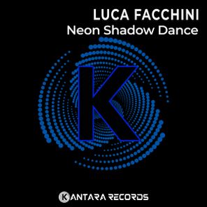 Luca Facchini – Neon Shadow Dance
