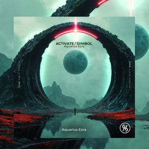 Aquarius Ezra – Activate