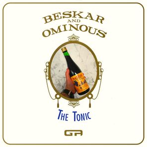 Ominous, Beskar – The Tonic EP
