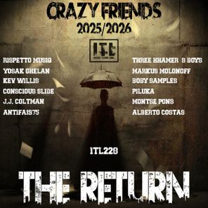 Kev Willis, Rispetto Musiq – CRAZY FRIENDS-THE RETURN
