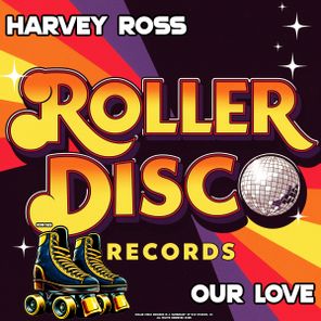 Harvey Ross – Our Love