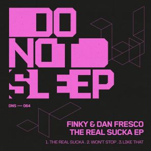 Dan Fresco, FINKY – The Real Sucka EP
