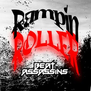 Beat Assassins – Rampin Roller