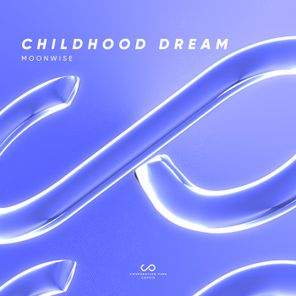Moonwise – Childhood Dream