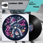 Lindeer (BR) – Bota o Pente
