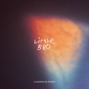Kris Berle, Landhouse – Little Bro