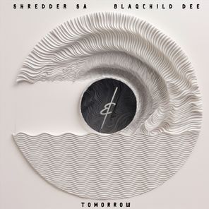 Shredder SA, Blaqchild Dee – Tomorrow