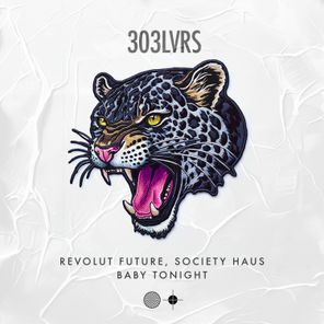 Society Haus, Revolut Future – Baby Tonight