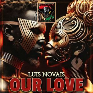Luis Novais – Our Love