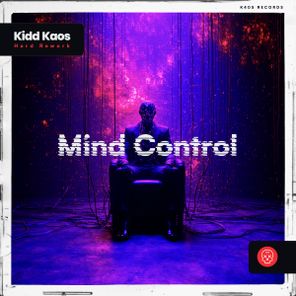 Kidd Kaos – Mind Control (Hard Rework)
