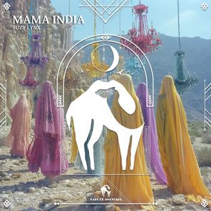 Cafe De Anatolia, Suzy Lynx – Mama India