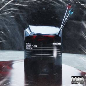 MASTA PLAN, HEXED – In da Mix