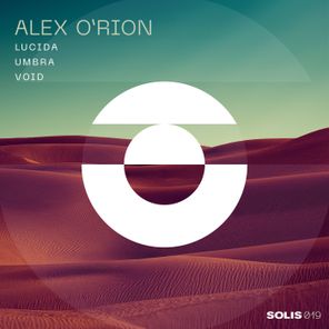 Alex O’Rion – Lucida / Umbra / Void