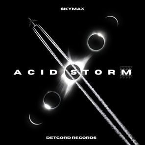 Skymax – Acid Storm
