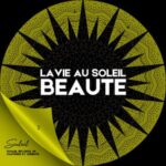 Lavie Au Soleil – Beaute