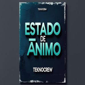 Dcrew dj – Estado De Ànimo