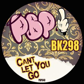 BK298 – Can Let You Go