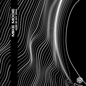 Mike Mooie – Acid Is My DNA