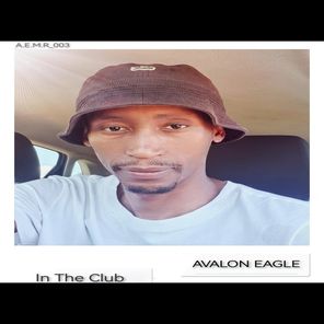 Avalon Eagle – In the Club