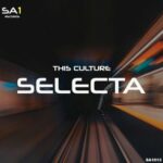 This Culture – Selecta