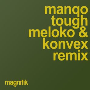 Meloko, Konvex (FR) – Tough (Meloko & Konvex Remix)