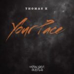 Thomas K – Your Pace