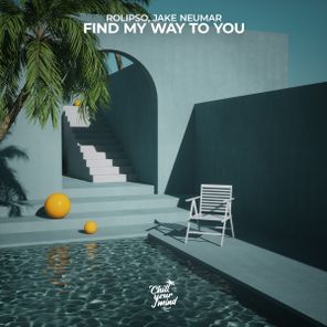 Rolipso, Jake Neumar – Find My Way To You