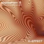 James Rod, Kate Stein – Displacement 77