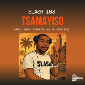 Djy Kp, Tyfam – Tsamayiso