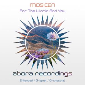 MOSICEN – For The World And You