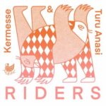 Turu Anasi, Kermesse – Riders