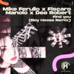 Manolo, Eloy Hoose – Find You
