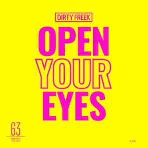 Dirty Freek – Open Your Eyes