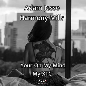 Adam Jesse – Harmony Mills – Your On My Mind