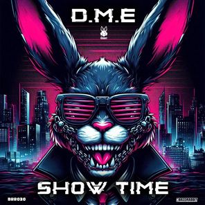 D.M.E, MC Melo-D – Show Time