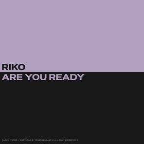 riko – Are You Ready