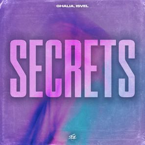 GHALIA, ISVEL – Secrets