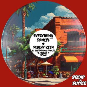 Peachy Keen – Everything Dances EP