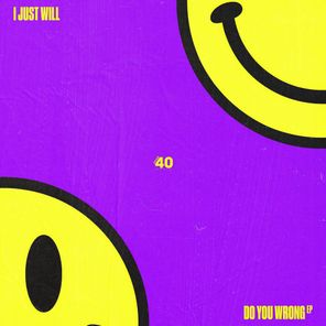 I Just Will – Do You Wrong EP