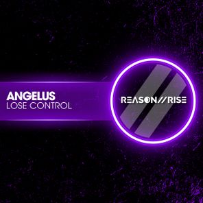 Angelus – Lose Control
