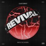 Easttown – Rock Da Nation