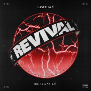 Easttown – Rock Da Nation