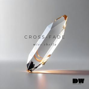 Miss Sheila – Cross-Fade