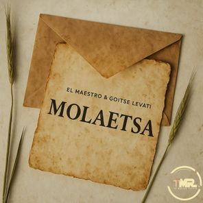 El Maestro, Goitse Levati – Molaetsa