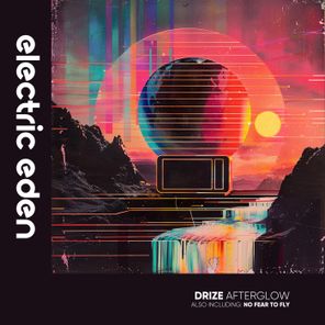 DRIZE – Afterglow